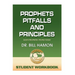 Prophets, Pitfalls and Principles - Student Workbook: God's Prophetic People Today