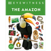 Eyewitness the Amazon
