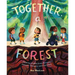 Together, a Forest: Drawing Connections Between Nature's Diversity and Our Own