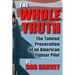 The Whole Truth: The Tainted Prosecution of an American Fighter Pilot