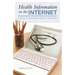 Health Information on the Internet: A Study of Providers, Quality, and Users