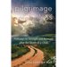 Pilgrimage Through Loss: Pathways to Strength and Renewal After the Death of a Child