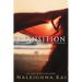 Transitions: From Forgotten to Forgiven and Highly Favored