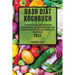 Dash Diät Kochbuch 2022: Einfache Rezepte Mit Niedrigem Natriumgehalt Zur Beschleunigung Des Gewichtsverlusts Und Der Senkung Des Blutdrucks