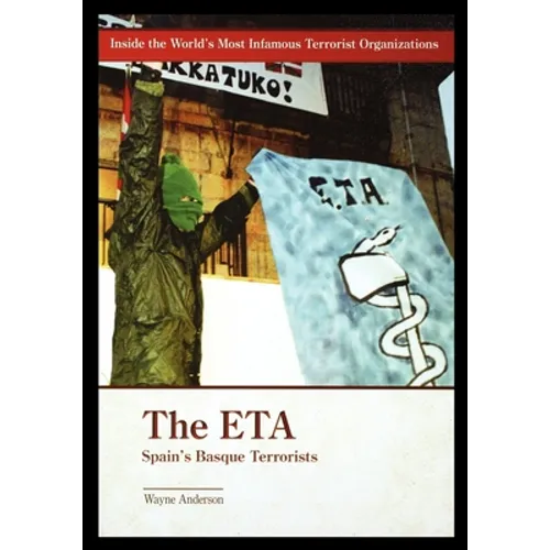 The ETA: Spain's Basque Terrorists