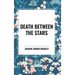 Death Between the Stars