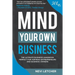 Mind Your Own Business: The ultimate business handbook perfect for aspiring entrepreneurs and business owners