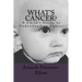 What's Cancer?: A Child's Guide to Understanding Cancer
