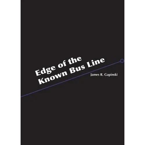Edge of the Known Bus Line