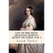 Life of Her Most Gracious Majesty Queen Victoria, Vol 1
