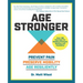 Age Stronger: Prevent Pain. Preserve Mobility. Age Resiliently