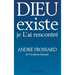 Dieu existe, je L'ai rencontré