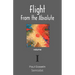 Flight from the Absolute: Cynical Observations on the Postmodern West. Volume I