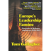 Europe's Leadership Famine: Portraits of defiance and decay 1950-2022