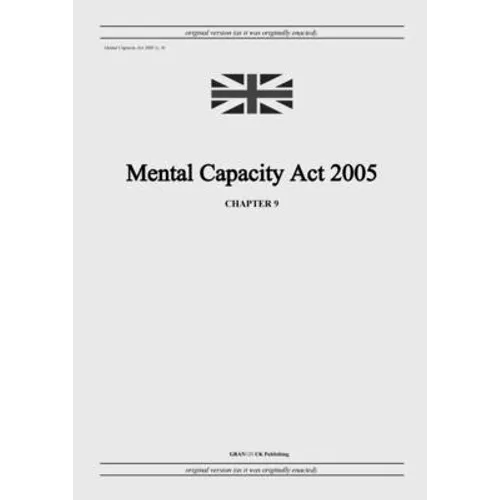 Mental Capacity Act 2005 (c. 9)