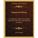 Singing and Playing: The Beginners' Book of the Oxford Piano Course for Class and Individual Instruction