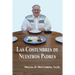 Las Costumbres de Nuestros Padres