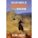 The Lost Gospel of Barabbas: Revelation