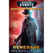 Renegade: A Supernatural Action Adventure Opera