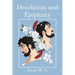 Desolation and Epiphany