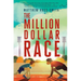 The Million Dollar Race