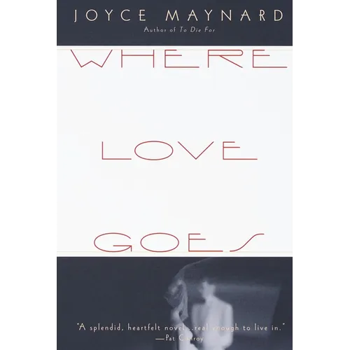 Where Love Goes