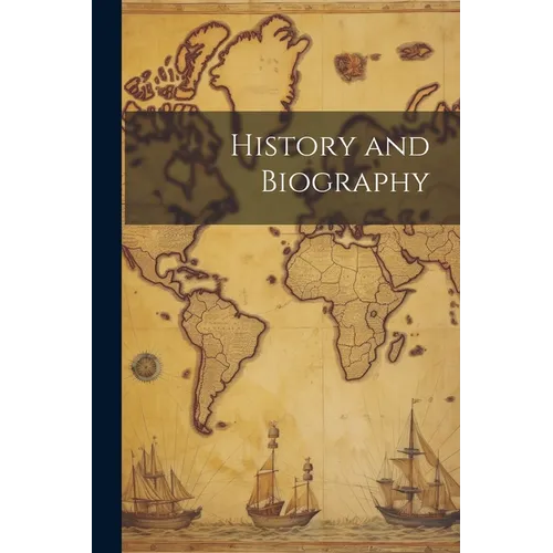 History and Biography
