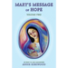 Mary's Message of Hope, Volume Two