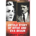 Untold Story of Hiter and Eva Braun