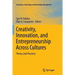 Creativity, Innovation, and Entrepreneurship Across Cultures: Theory and Practices