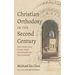 Christian Orthodoxy in the Second Century