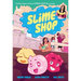 Slime Shop: A Graphic Novel