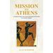 Mission to Athens: A Judge Marcus Flavius Severus Mystery in Ancient Rome