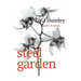 Steel Garden