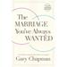 The Marriage You've Always Wanted