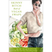 Skinny Bitch Book of Vegan Swaps