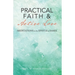 Practical Faith & Active Love: Meditations on the Epistle of James