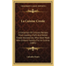 La Cuisine Creole: A Collection of Culinary Recipes from Leading Chefs and Noted Creole Housewives, Who Have Made New Orleans Famous for