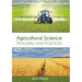 Agricultural Science: Principles and Practices