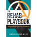 The Rehab Playbook: Demystifying Addiction Treatment