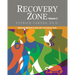 Recovery Zone Volume 2: Achieving Balance in Your Life - The External Tasks
