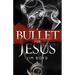 A Bullet for Jesus
