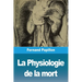 La Physiologie de la mort