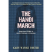The Hanoi March: American POWs in North Vietnam's Crucible