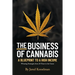 The Business of Cannabis: Blueprint to a High Income
