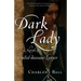 Dark Lady: A Novel of Emilia Bassano Lanyer