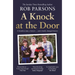 A Knock at the Door: A Homeless Man, a Lawyer . . . and a Family Changed Forever