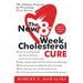 The New 8-Week Cholesterol Cure: The Ultimate Program for Preventing Heart Disease