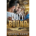 Duty Bound: A gripping enemies-to-lovers romance