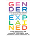 Gender Explained: A New Understanding of Identity in a Gender Creative World